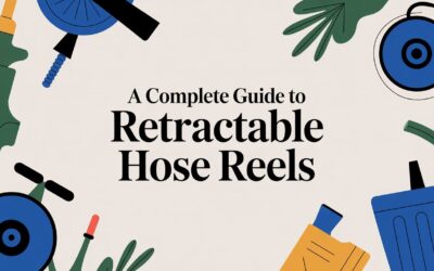 A Complete Guide to Retractable Hose Reels
