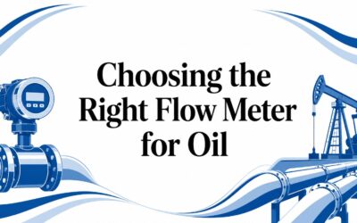 Choosing the Right Flow Meter for Oil