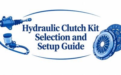 Hydraulic Clutch Kit Selection and Setup Guide